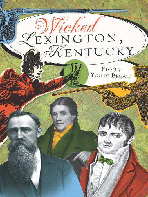 Title details for Wicked Lexington, Kentucky by Fiona Young-Brown - Wait list